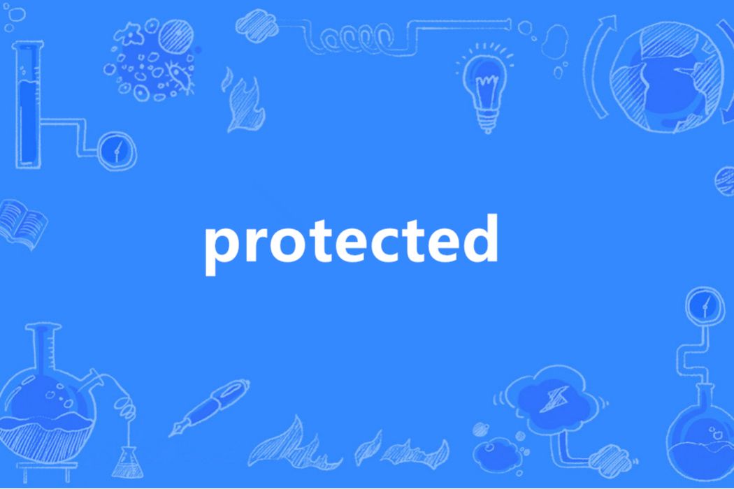 Protected(英語單詞) Protected(英語單詞)