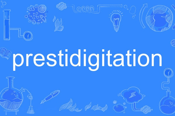 prestidigitation prestidigitation