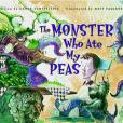 The Monster Who Ate My Peas(Schnitzlein, Danny; Faulkner, Matt;著圖書) The Monster Who Ate My Peas(Schnitzlein, Danny; Faulkner, Matt;著圖書)