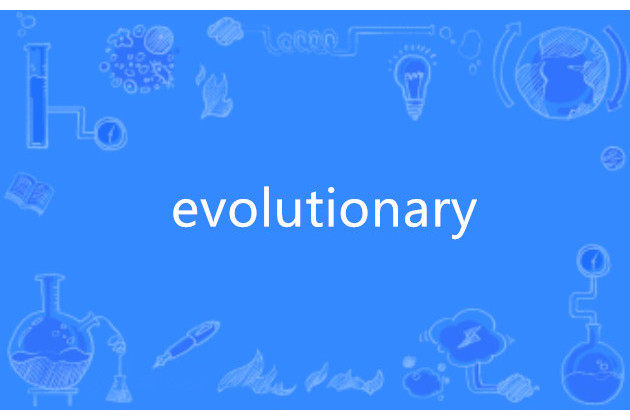 evolutionary evolutionary