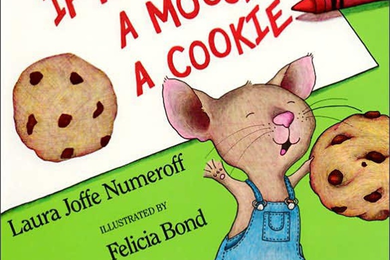 If You Give a Mouse a Cookie If You Give a Mouse a Cookie