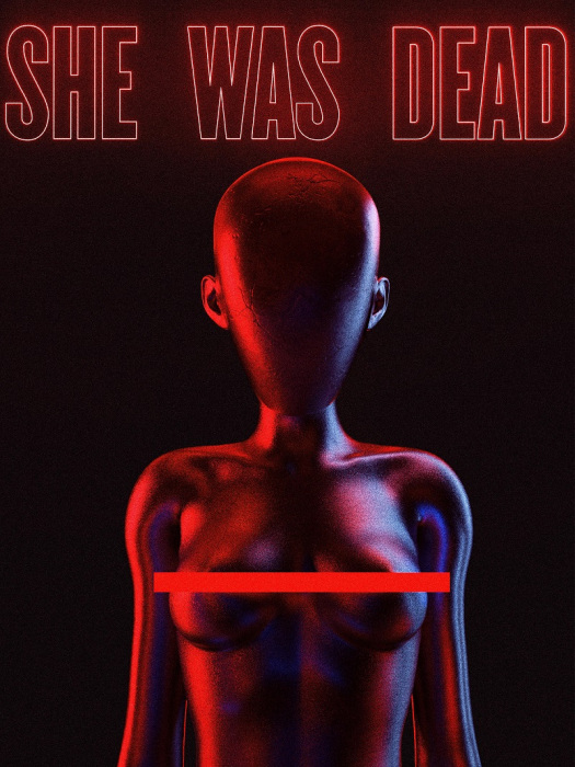 She Was Dead She Was Dead