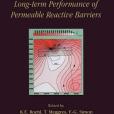 Long-Term Performance of Permeable Reactive Barriers Long-Term Performance of Permeable Reactive Barriers