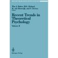 Recent Trends in Theoretical Psychology