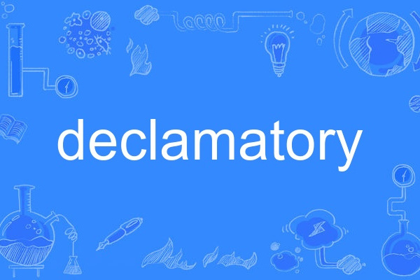 declamatory declamatory