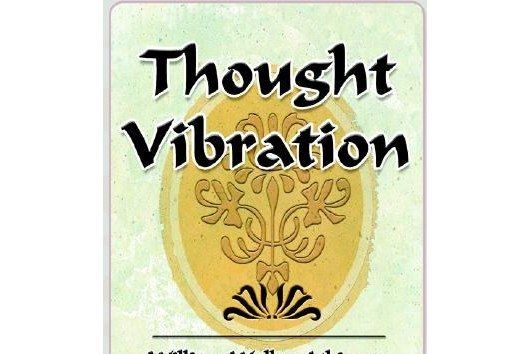 Thought Vibration - 1911 Thought Vibration - 1911