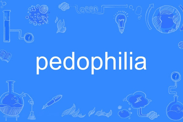pedophilia pedophilia