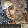 Daily Life in the Hellenistic Age Daily Life in the Hellenistic Age