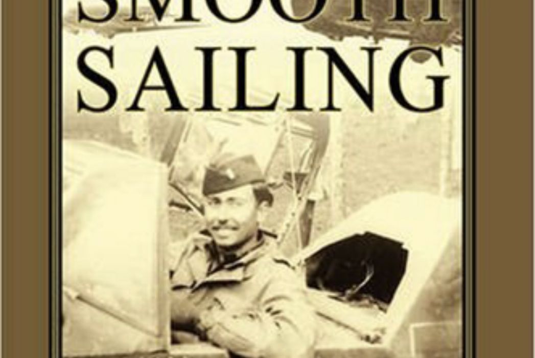 Smooth Sailing, A Glider Pilot Memoir Smooth Sailing, A Glider Pilot Memoir