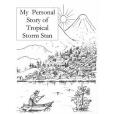 My Personal Story About Tropical Storm Stan My Personal Story About Tropical Storm Stan