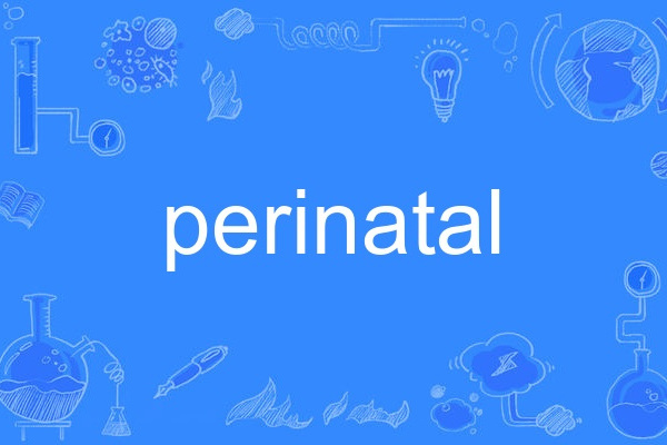 perinatal perinatal