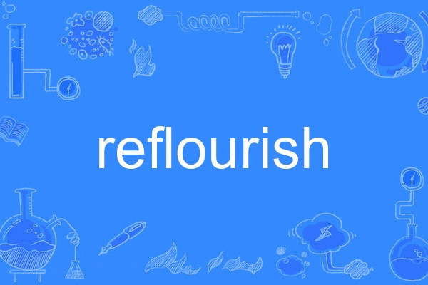 reflourish reflourish