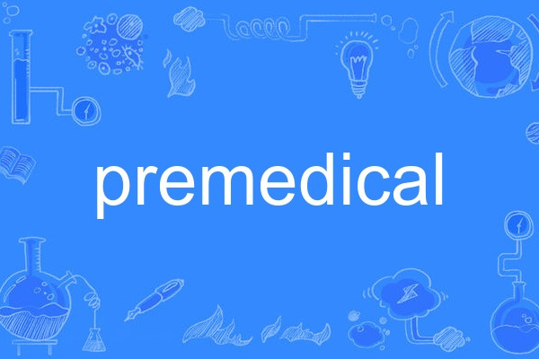 premedical premedical