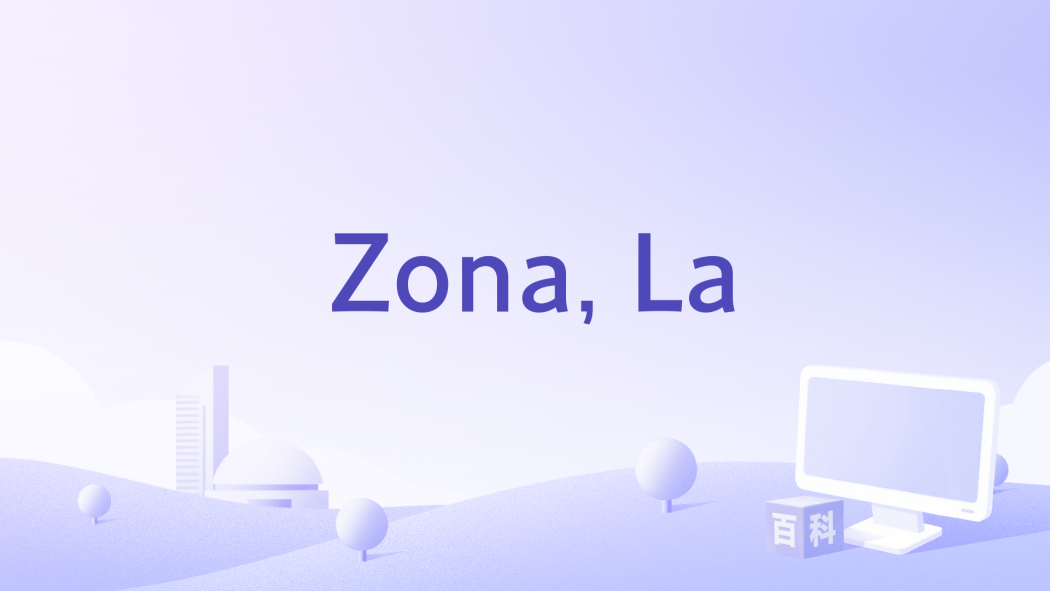 Zona, La Zona, La
