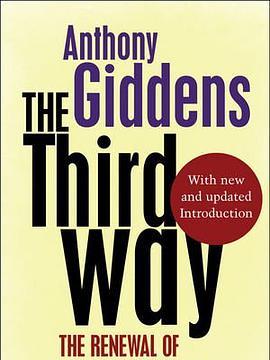 The Third Way(Giddens, Anthony著圖書) The Third Way(Giddens, Anthony著圖書)