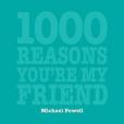 1000 Reasons You\x27re My Friend