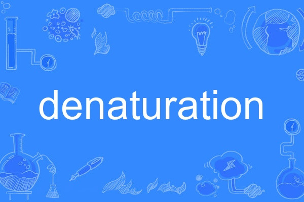 denaturation denaturation