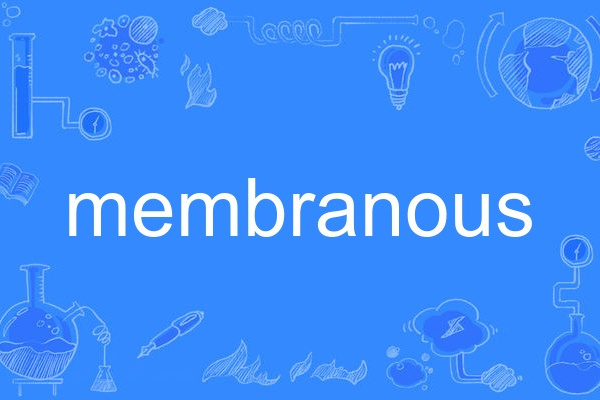 membranous membranous