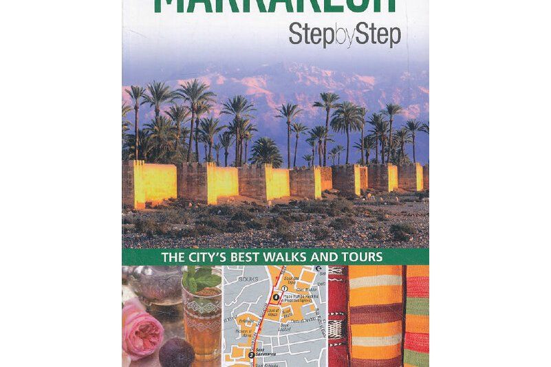 Insight Step by Step Marrakesh Insight Step by Step Marrakesh