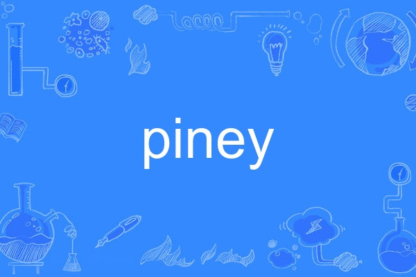 piney piney