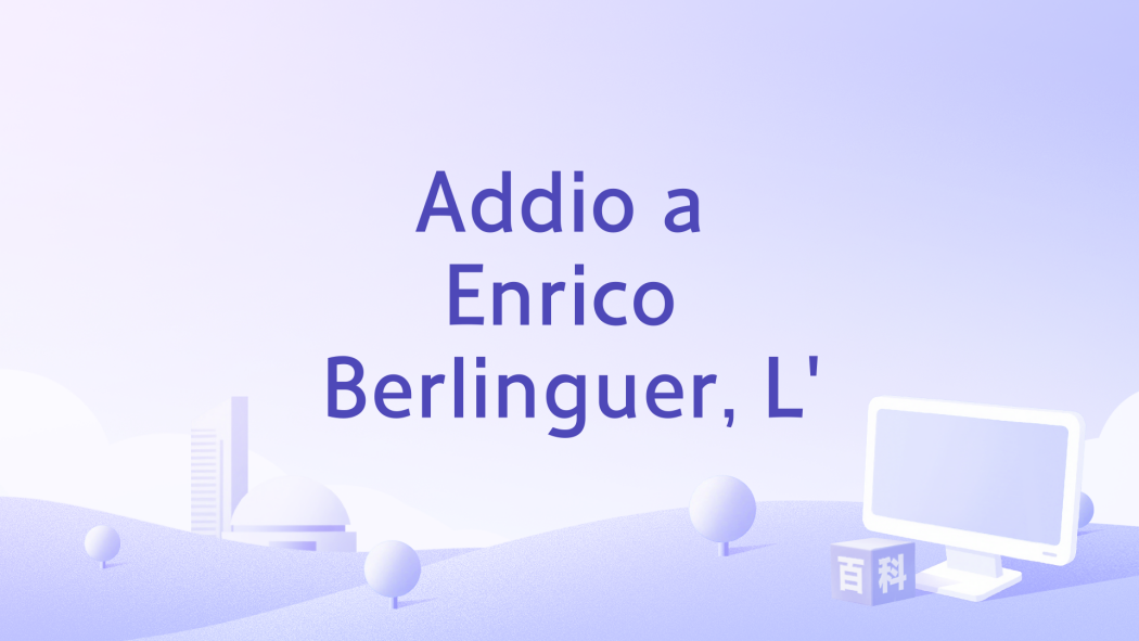 Addio a Enrico Berlinguer, L\x27
