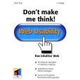 Don\x27t Make Me Think. Was ist Web Usability?. Don\x27t Make Me Think. Was ist Web Usability?.