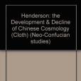 The Development & Decline of Chinese Cosmology The Development & Decline of Chinese Cosmology