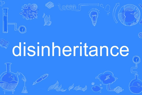disinheritance disinheritance