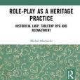 Role-play as a Heritage Practice Role-play as a Heritage Practice