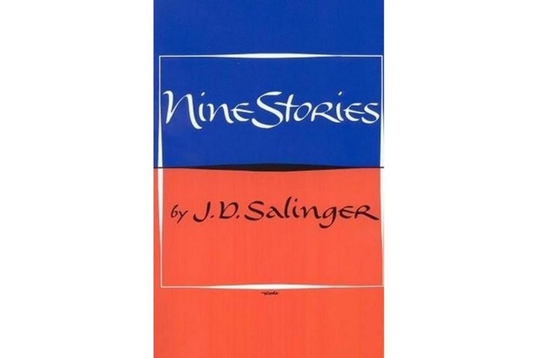 Nine Stories Nine Stories