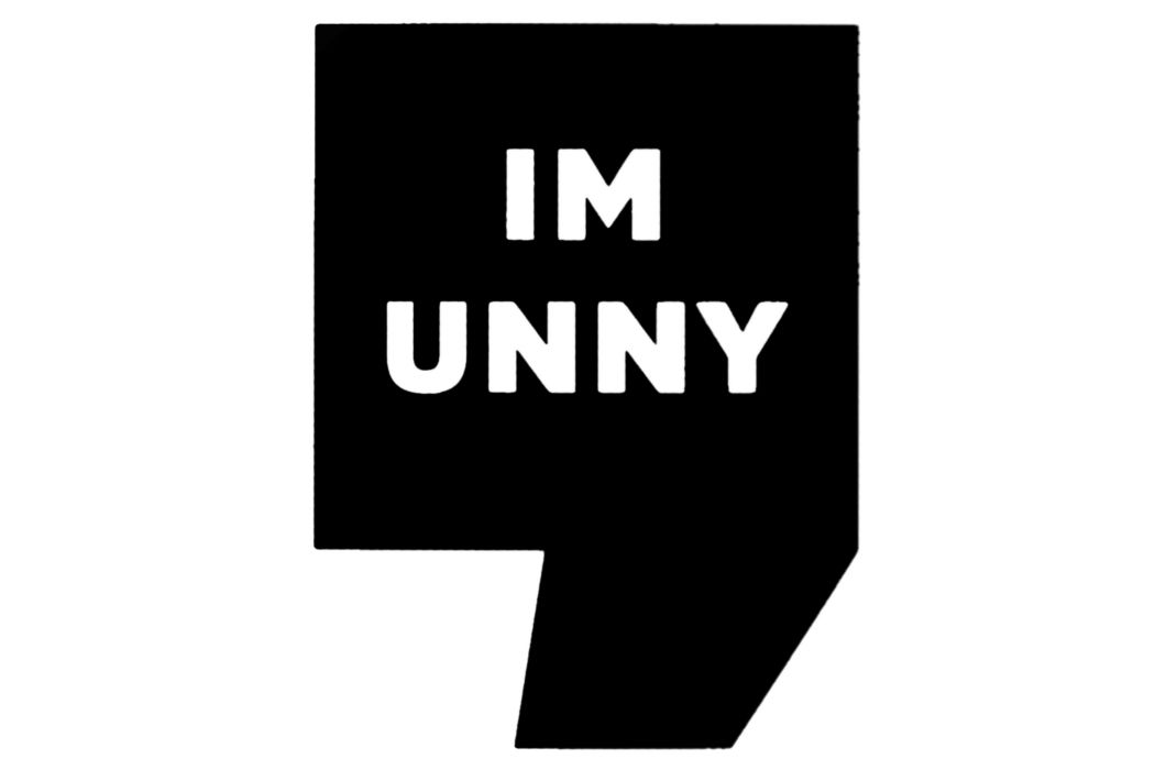 IM UNNY IM UNNY