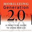 Mobilizing Generation 2.0 Mobilizing Generation 2.0