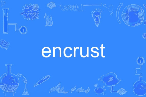 encrust encrust