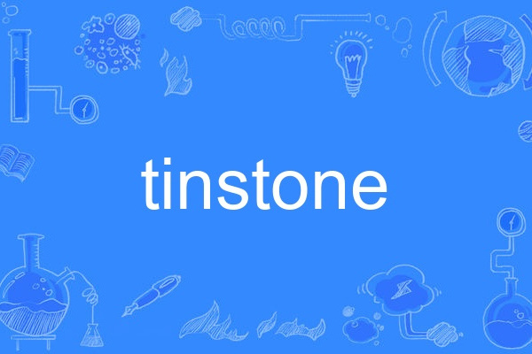 tinstone tinstone