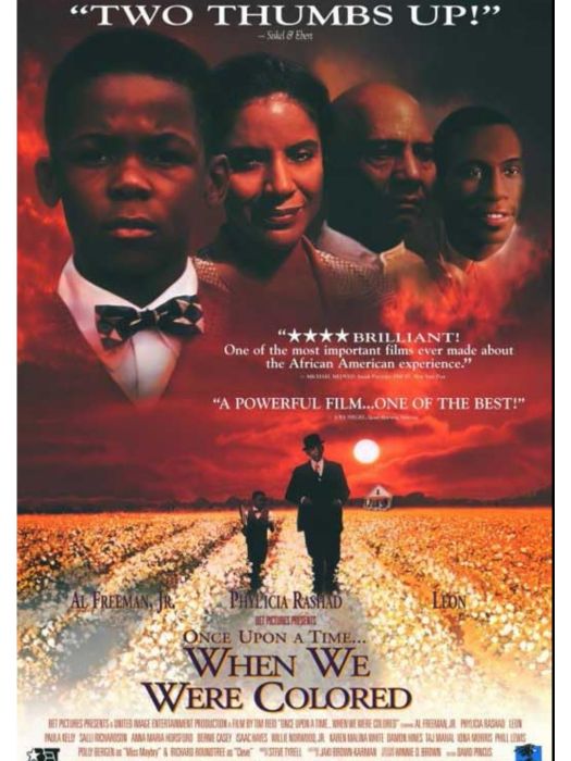 Once Upon a Time... When We Were Colored Once Upon a Time... When We Were Colored