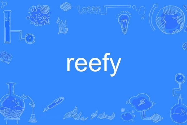 reefy reefy