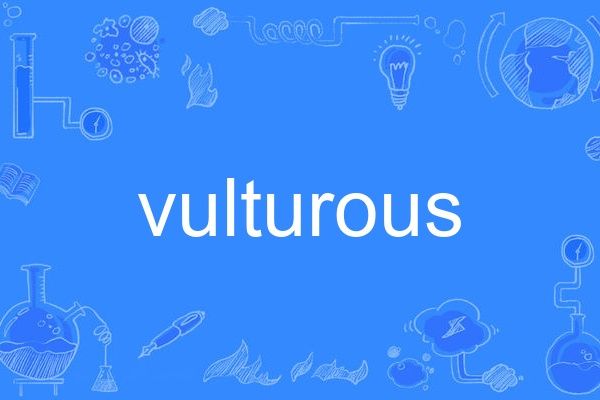 vulturous