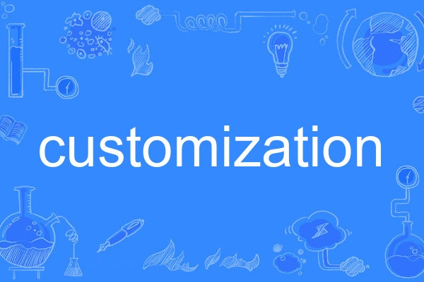 customization customization