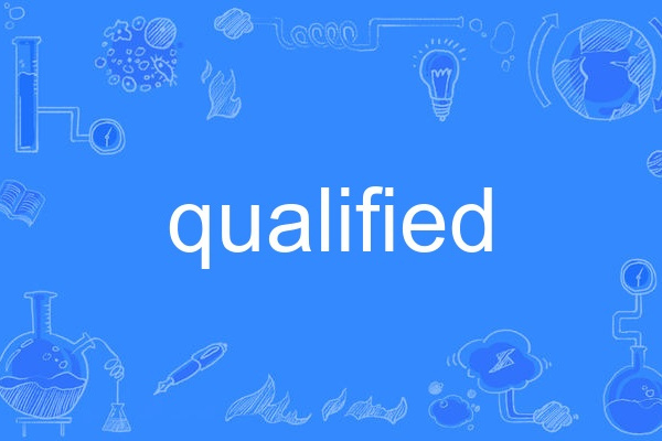 qualified qualified