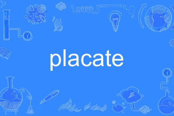 placate placate