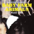 The World\x27s Greatest Baby Farm Animals Poster Book The World\x27s Greatest Baby Farm Animals Poster Book
