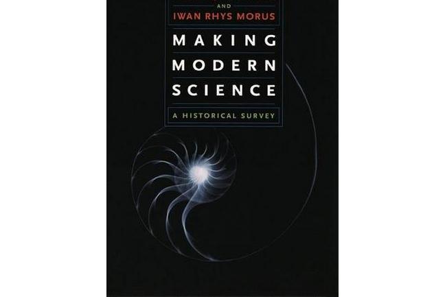 Making Modern Science Making Modern Science