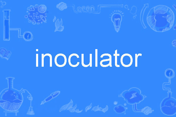 inoculator inoculator
