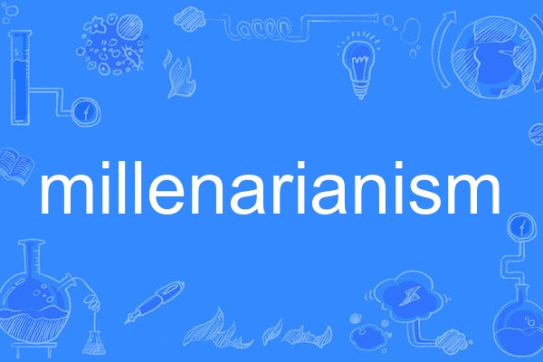 millenarianism millenarianism