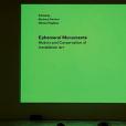 Ephemeral Monuments: History and Conservation of Installation Art Ephemeral Monuments: History and Conservation of Installation Art