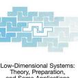 Low-dimensional Systems Low-dimensional Systems