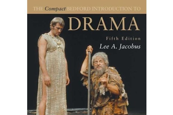 The Compact Bedford Introduction to Drama The Compact Bedford Introduction to Drama