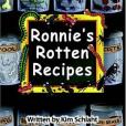 Ronnie\x27s Rotten Recipes Ronnie\x27s Rotten Recipes