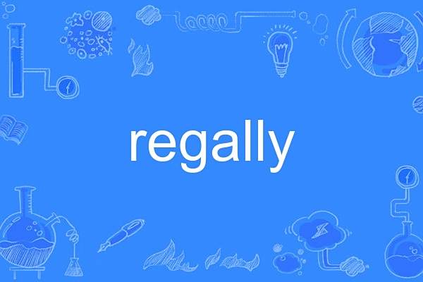 regally regally