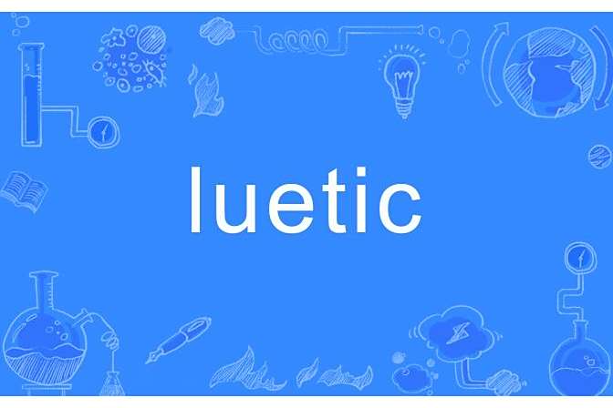 luetic luetic